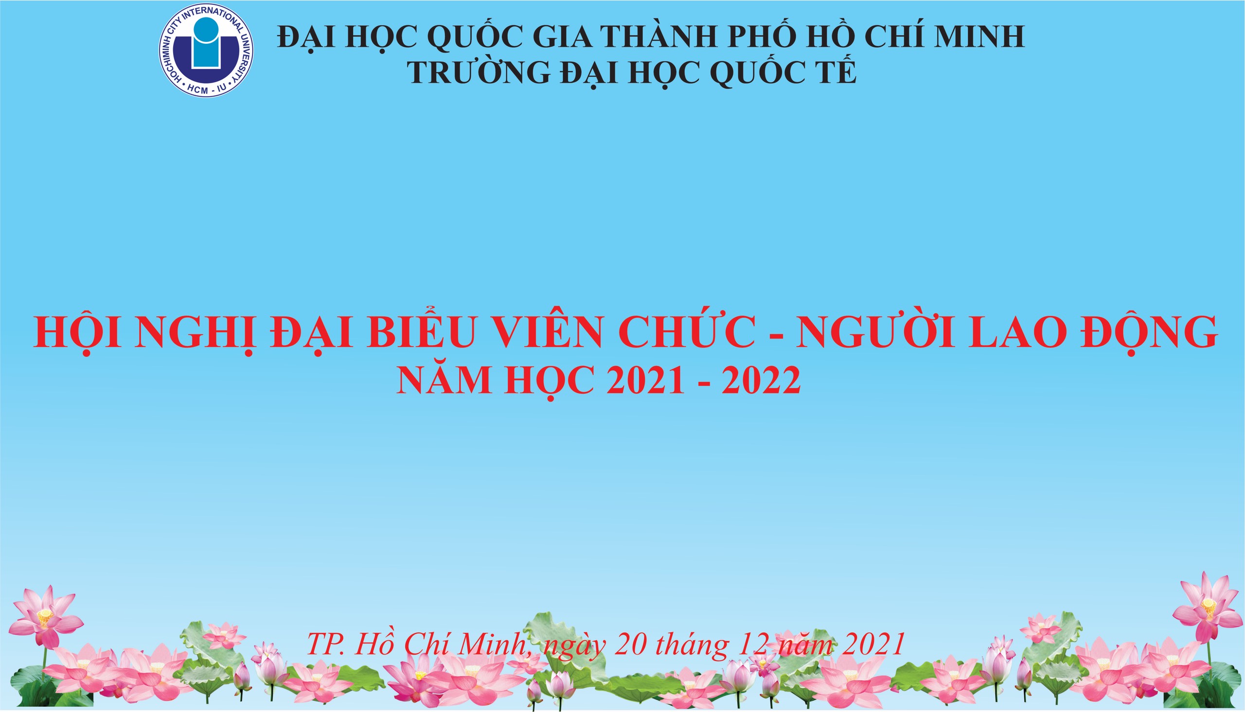 LẦN ĐẦU TIÊN TRƯỜNG ĐHQT TỔ CHỨC HỘI NGHỊ ĐẠI BIỂU VIÊN CHỨC NGƯỜI LAO ĐỘNG TRỰC TUYẾN