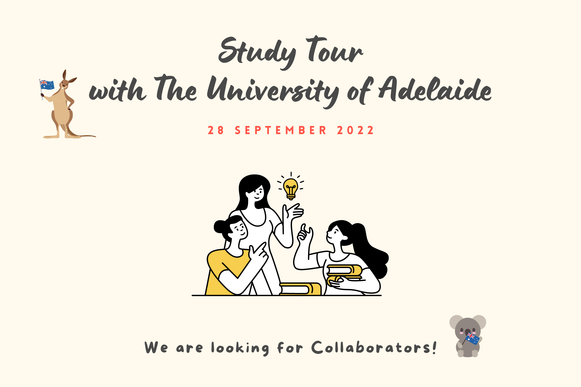COLLABORATOR OPEN CALL: STUDY TOUR PROGRAM 2022 WITH THE UNIVERSITY OF ADELAIDE