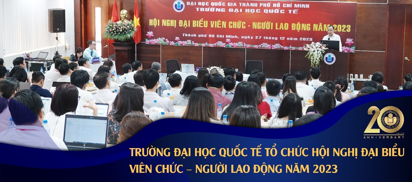TRƯỜNG ĐH QUỐC TẾ TỔ CHỨC  HỘI NGHỊ VIÊN CHỨC – NGƯỜI LAO ĐỘNG NĂM 2023