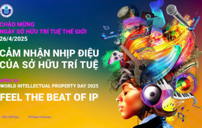 CHÀO MỪNG NGÀY SỞ HỮU TRÍ TUỆ THẾ GIỚI NĂM 2025